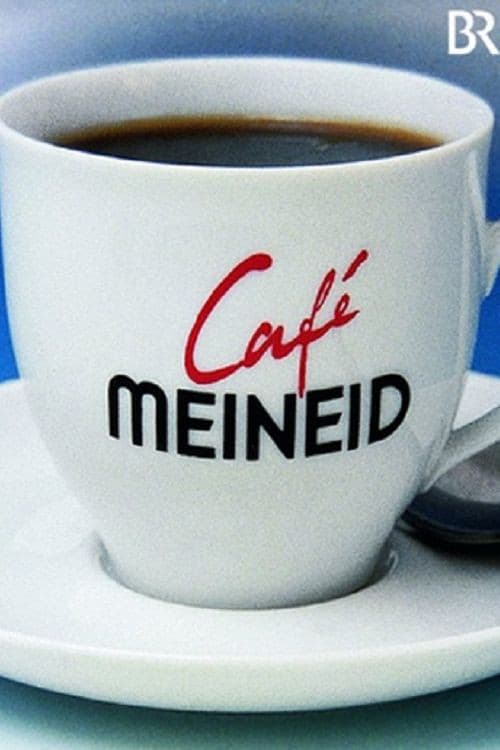 Постер: Café Meineid