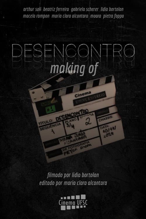 Постер: Desencontro - Making Of