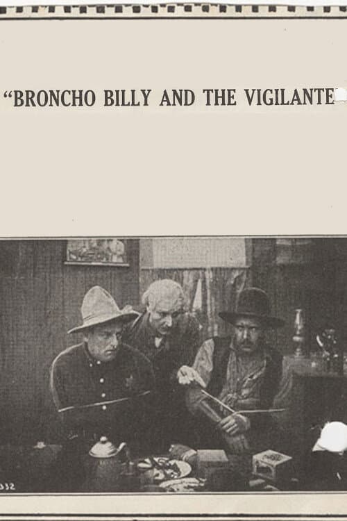 Постер: Broncho Billy and the Vigilante