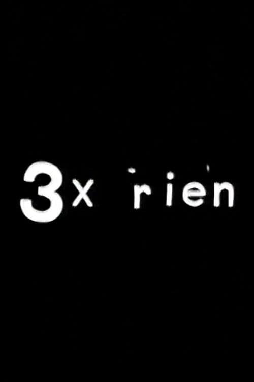 Постер: 3 x rien