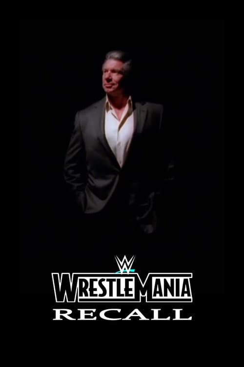 Постер: WWE: Wrestlemania Recall
