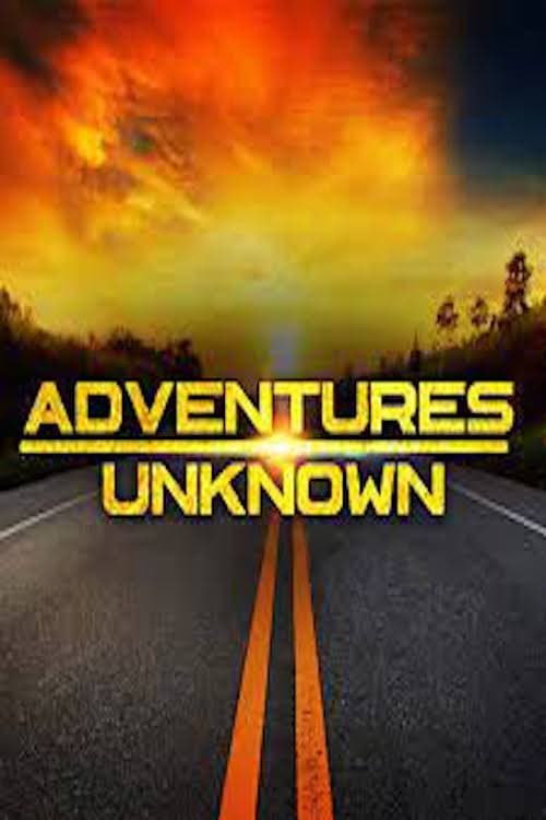 Постер: Adventures Unknown