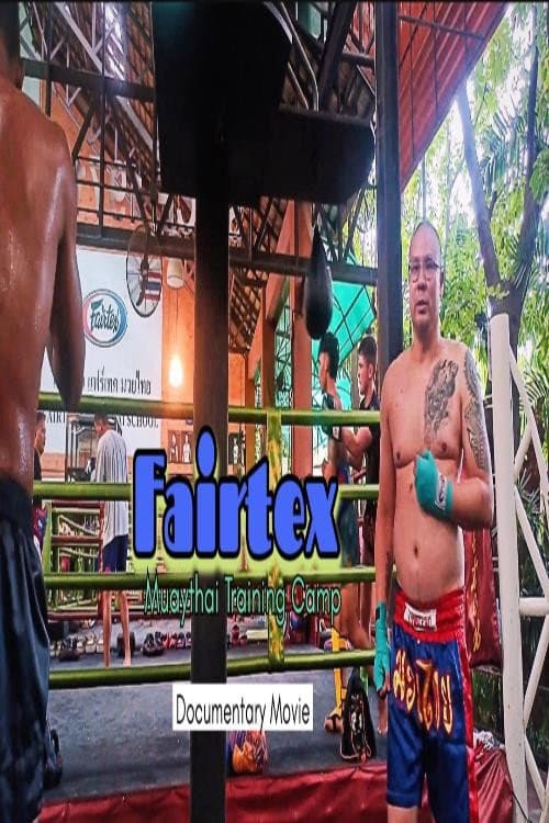 Постер: Fairtex Muaythai Training Camp Documentary Movie