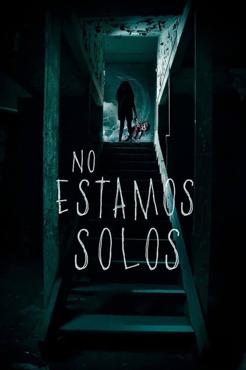 Постер: No Estamos Solos
