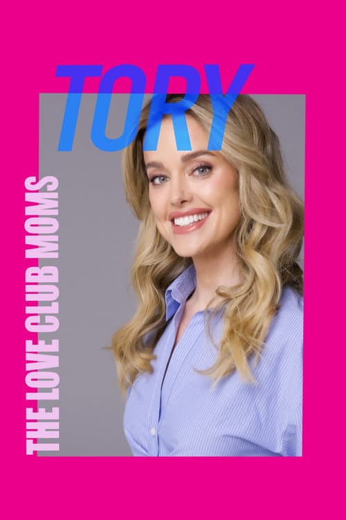 Постер: The Love Club Moms: Tory