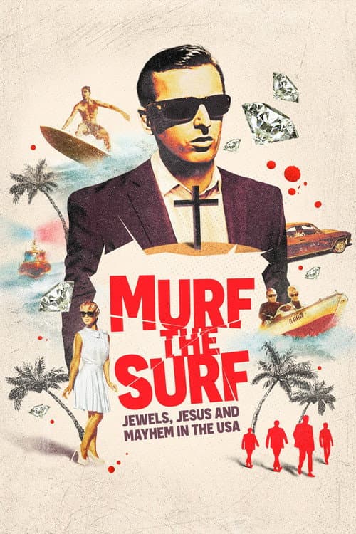 Постер: Murf the Surf: Jewels, Jesus, and Mayhem in the USA