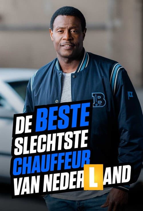 Постер: De Beste Slechtste Chauffeur Van Nederland
