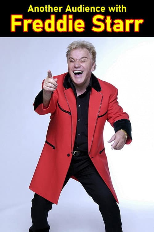 Постер: Another Audience with Freddie Starr