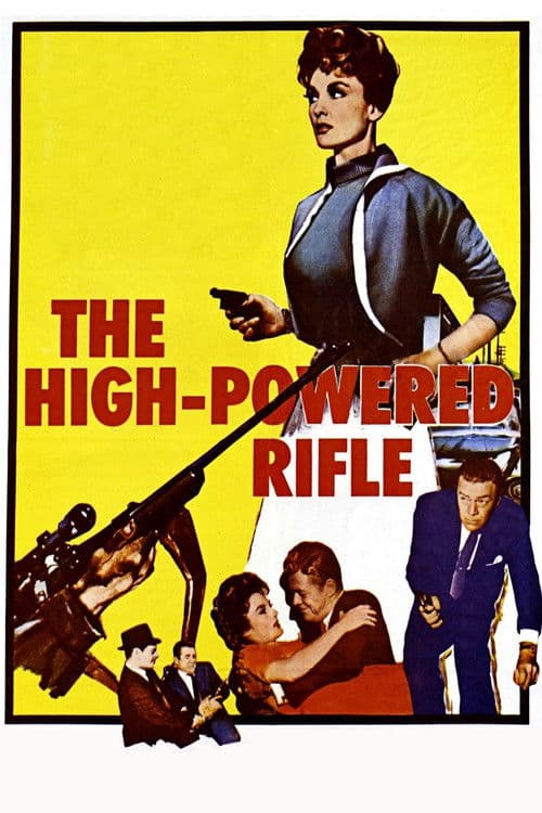 Постер: The High Powered Rifle