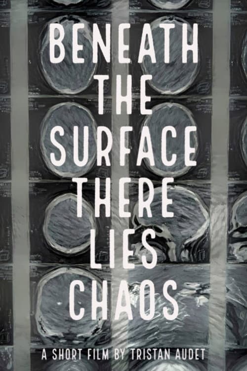 Постер: Beneath The Surface There Lies Chaos