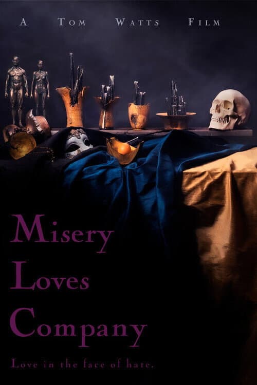 Постер: Misery Loves Company
