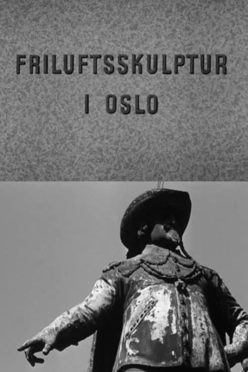Постер: Oslofilm: Friluftsskulptur i Oslo