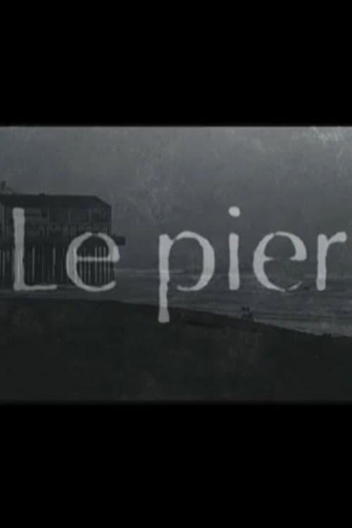 Постер: Le Pier