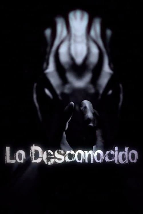 Постер: Lo Desconocido