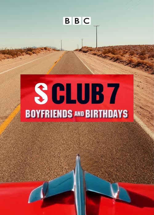 Постер: S Club 7: Boyfriends and Birthdays