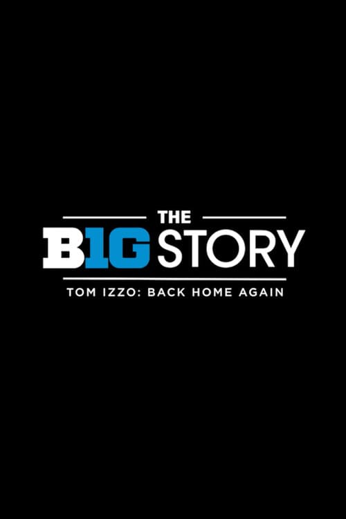 Постер: The B1G Story: Tom Izzo Back Home Again