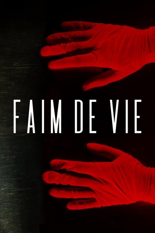 Постер: Faim De Vie