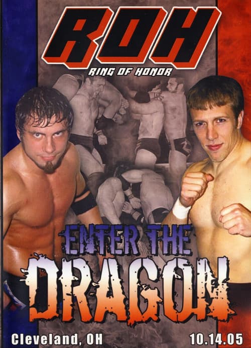 Постер: ROH: Enter The Dragon