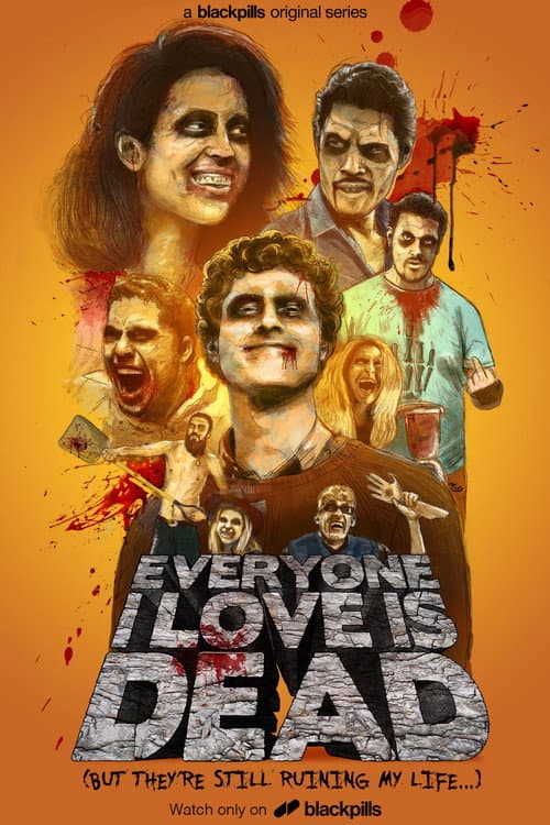 Постер: Everyone I Love Is Dead