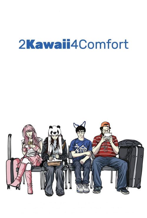 Постер: 2Kawaii4Comfort