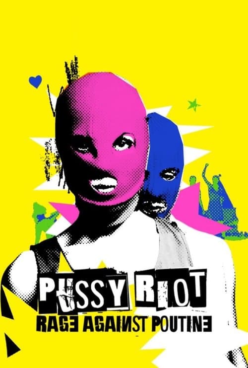 Постер: Pussy Riot, rage against Poutine