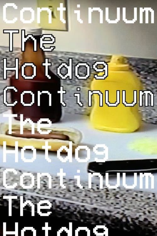 Постер: The Hotdog Continuum