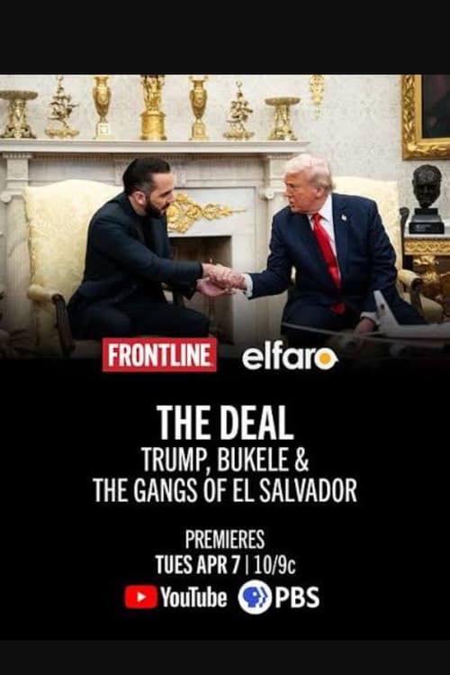 Постер: The Deal: Trump Bukele & The Gangs of El Salvador