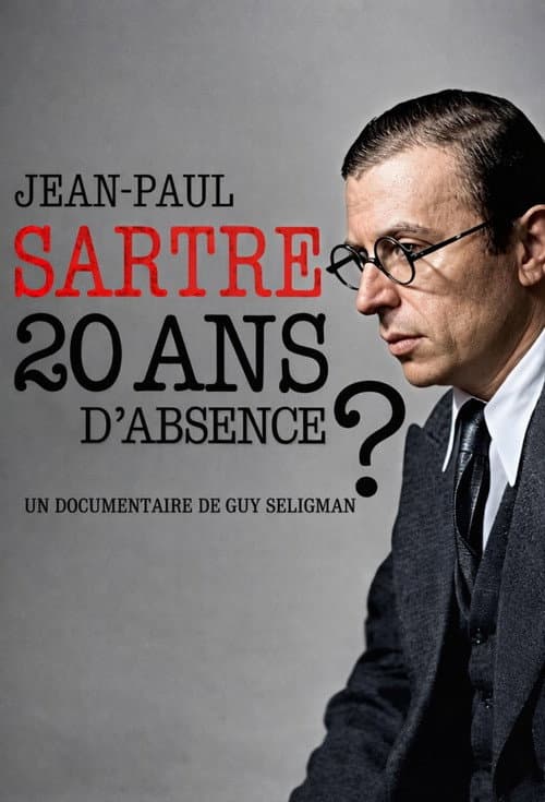 Постер: Jean-Paul Sartre - A 20 Year Absence?