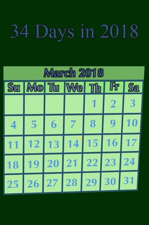 Постер: 34 Days in 2018