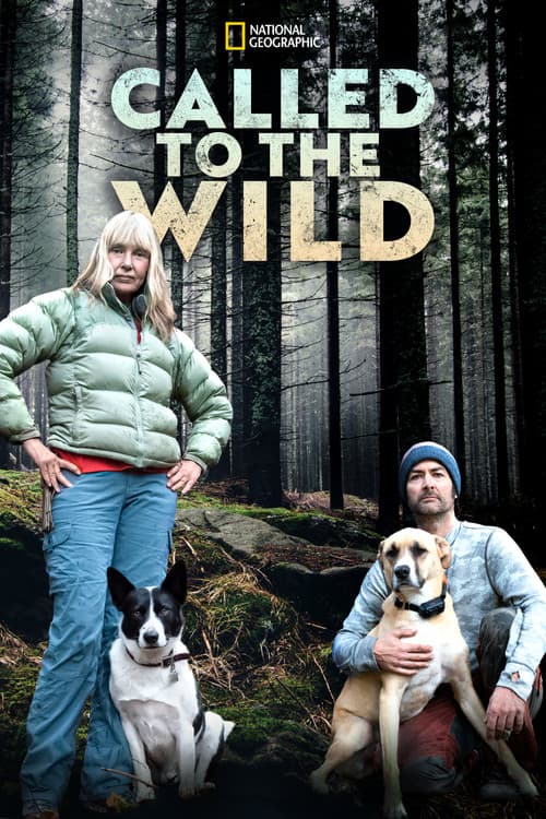 Постер: Called to the Wild