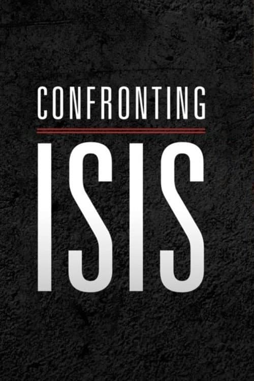 Постер: Confronting ISIS