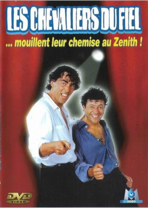 Постер: Les Chevaliers du Fiel : Mouillent leur chemise au Zénith