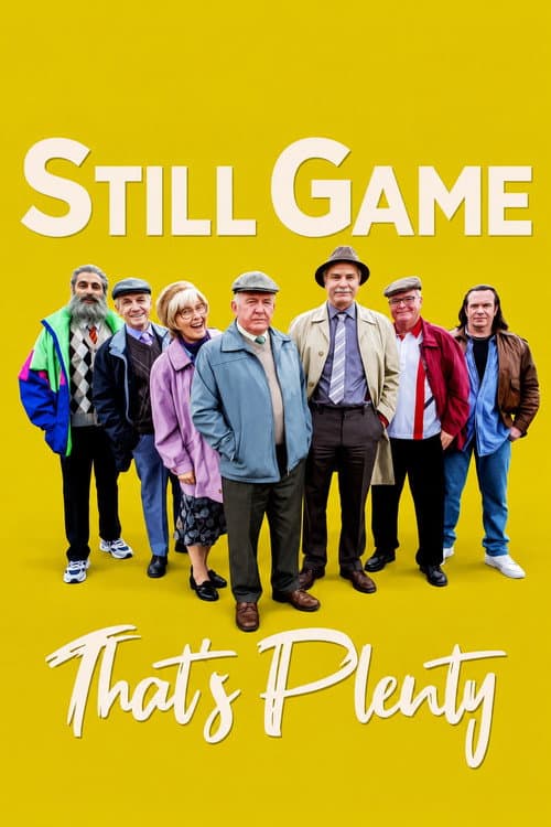 Постер: Still Game: That's Plenty