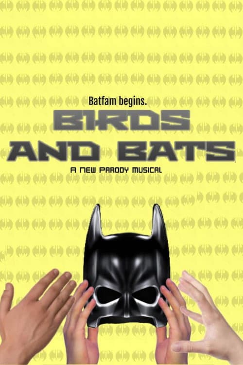 Постер: Birds and Bats: A Parody Musical