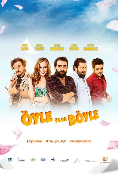 Постер: Öyle ya da Böyle