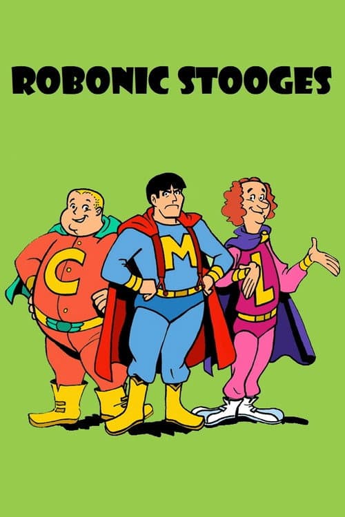 Постер: The Robonic Stooges