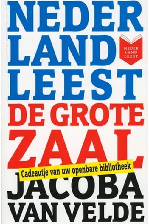 Постер: Nederland leest De Grote Zaal van Jacoba van Velde
