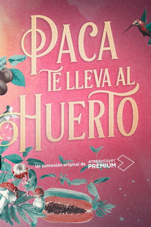 Постер: Paca te lleva al huerto