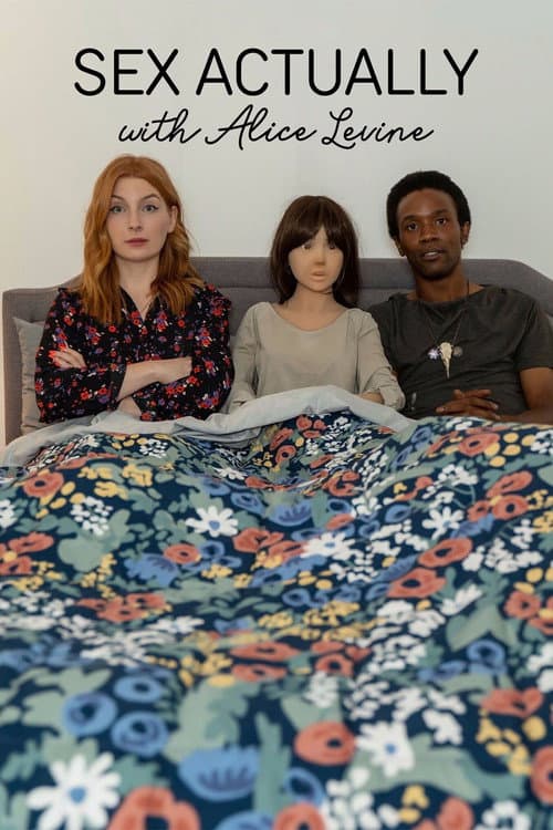 Постер: Sex Actually with Alice Levine