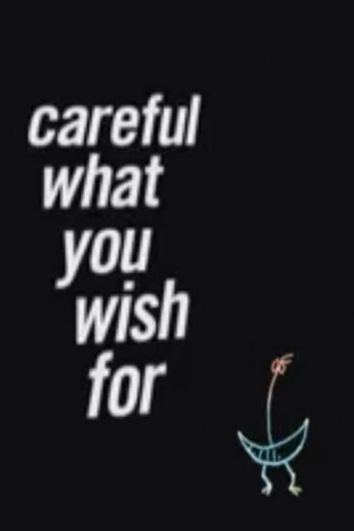 Постер: Careful What You Wish For