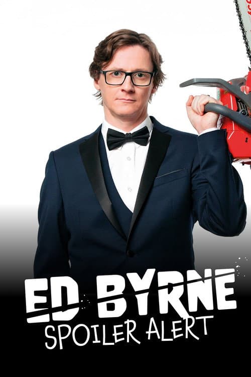 Постер: Ed Byrne: Spoiler Alert