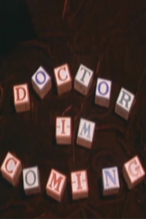 Постер: Doctor I'm Coming