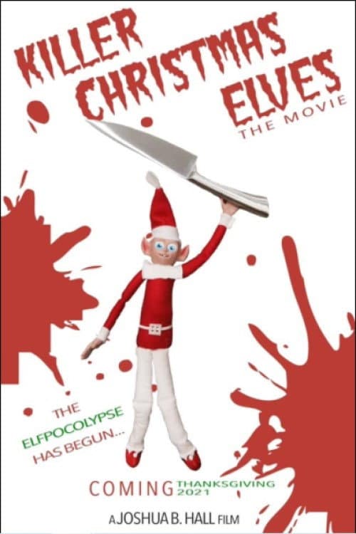 Постер: Killer Christmas Elves: The Movie