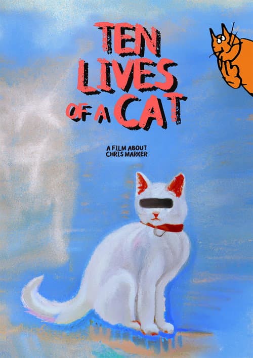 Постер: Ten Lives of a Cat: A Film about Chris Marker