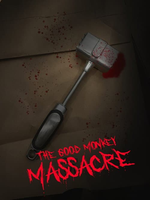 Постер: The Good Monkey Massacre