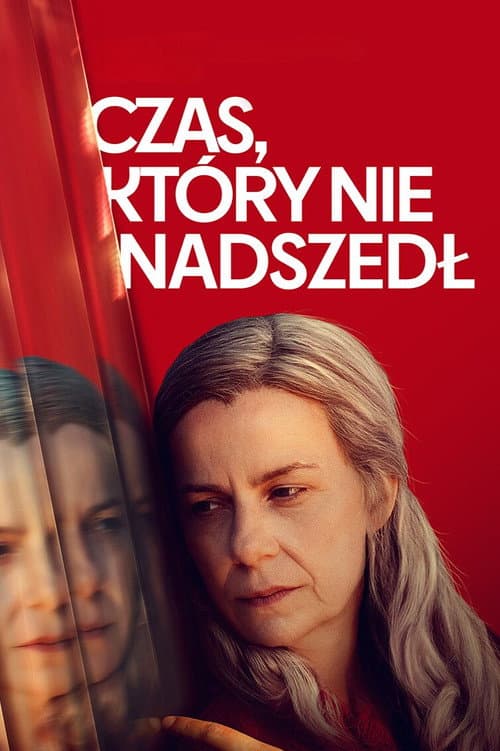 Постер: Czas, który nie nadszedł