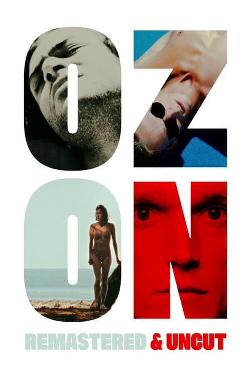 Постер: Ozon: Remastered & Uncut