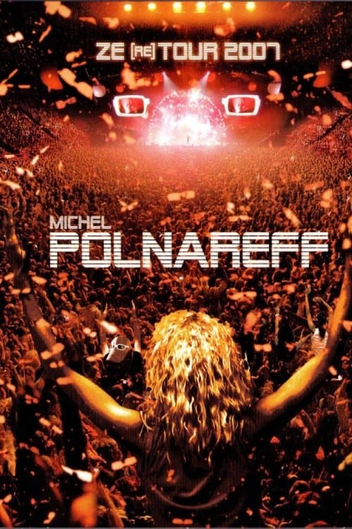 Постер: Michel Polnareff - Ze (re) Tour 2007
