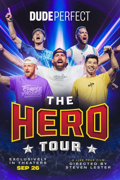 Постер: Dude Perfect: The Hero Tour