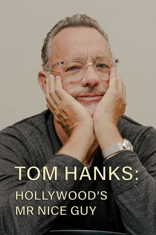 Постер: Tom Hanks: Hollywood's Mr Nice Guy